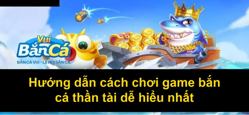 Khám Phá Thế Giới Bắn Cá Thần Tài Từ Nhà Cái C54