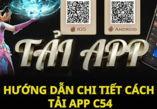 Tải app nhà cái C54 - Trải nghiệm cá cược trực tuyến tuyệt vời ngay trong tay bạn